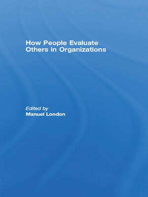 cover image of How People Evaluate Others in Organizations